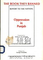 THE BOOK THEY BANNED REPORT TO THE NATION:Oppression in Punjab（1985 PDF版）