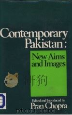 Contemporary Pakistan:New Aims and Images     PDF电子版封面  070692052X  Pran Chopra 