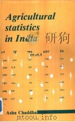 Agricultural Statistics in India   1990  PDF电子版封面  817169036X  Asha Chaddha 