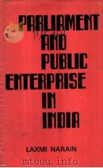 PARLIAMENT AND PUBLIC ENTERPRISE IN INDIA（ PDF版）