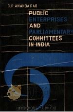 PUBLIC ENTERPRISES AND PARLIAMENTARY COMMITTEES IN INDIA（ PDF版）