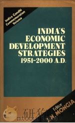 INDIA'S ECONOMIC DEVELOPMENT STRATEGIES     PDF电子版封面  8170230195  PROF.J.N.MONGIA 