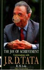 THE JOY OF ACHIEVEMENT   1995  PDF电子版封面    R.M.Lala 