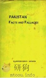 PAKISTAN:FACTS AND FALLACIES   1979  PDF电子版封面    QADEERUDDIN AHMED 