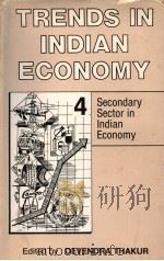 TRENDS IN INDIAN ECONOMY VOLUME 4   1993  PDF电子版封面  8171004539  DEVENDRA THAKUR 