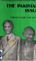The Pakistan Issue   1985  PDF电子版封面    NAWAB DR.NAZIR YAR JUNG 
