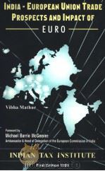India-European Union Trade Prospects and Impact of Euro   1999  PDF电子版封面  8187046074  Vibha Mathur 