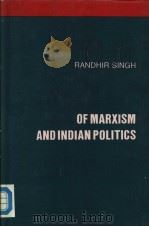 OF MARXISM AND INDIAN POLITICS（ PDF版）