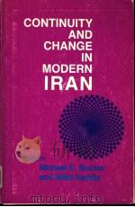 CONTINUITY AND CHANGE IN MODERN IRAN     PDF电子版封面  0873954661  MICHAEL E.BONINE AND NIKKI R.K 
