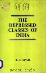 The Depressed Ciasses of India:Problems and Prospects（1986 PDF版）