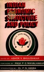 INDIAN ECONOMIC STRUCTURE AND POLICY   1982  PDF电子版封面     