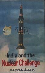 India and the Nuclear Challenge   1986  PDF电子版封面     