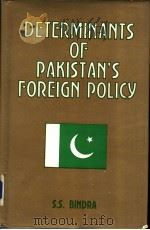 DETERMINANTS OF PAKISTAN'S FOREICN POLICY（ PDF版）