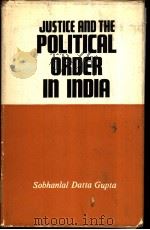 JUSTICE AND THE POLITICAL ORDER IN INDIA（ PDF版）