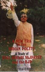 A NEW ERA IN THE INDIAN POLITY     PDF电子版封面  8121205395  G.N.S.RAGHAVAN 
