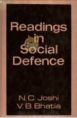 READINGS IN SOCIAL DEFENCE   1981  PDF电子版封面    Navin Chandra Joshi  Ved Bhush 