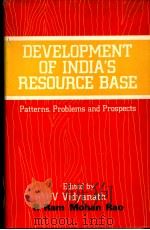 DEVELOPMENT OF INDIA'S RESOURCE BASE     PDF电子版封面    Prof.V.VIDYANATY  Dr.R.RAM MOH 