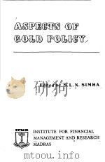 ASPECTS OF GOLD POLICY（ PDF版）