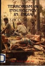TERRORISM & INSURGENCY IN INDIA  A STUDY OF THE HUMAN ELEMENT     PDF电子版封面  1897829809   
