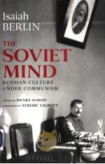 THE SOVIET MIND  RUSSIAN CULTURE UNDER COMMUNISM     PDF电子版封面  0815709048  ISAIAH BERLIN 