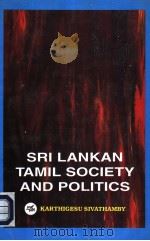 SRI LANKAN TAMIL SOCIETY AND POLITICS（1995 PDF版）