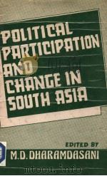 POLITICAL PARTICIPATION AND CHANGE IN SOUTH ASIA:IN THE CONTEXT OF NEPAL     PDF电子版封面     