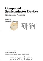 COMPOUND SEMICONDUCTOR DEVICES  STRUCTURES AND PROCESSING（ PDF版）