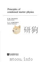 PRINCIPLES OF CONDENSED MATTER PHYSICS     PDF电子版封面  0521432243  P.M.CHAIKIN  T.C.LUBENSKY 