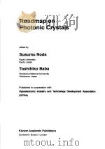 ROADMAP ON PHOTONIC CRYSTALS     PDF电子版封面  1402074646  SUSUMU NODA  TOSHIHIKO BABA 