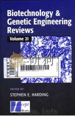 BIOTECHNOLOGY & GENETIC ENGINEERING REVIEWS  VOLUME 21（ PDF版）