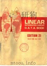 LINEAR INTEGRATED CIRCUIT D.A.T.A.BOOK EDITION 21 VALID THRU JULY 1979     PDF电子版封面     