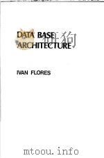 DATA BASE ARCHITECTURE     PDF电子版封面    IVAN FLORES 