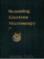 Scanning Electron Microscopy 1978 Ⅰ     PDF电子版封面    Om Johari 