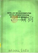 INTEL INTELLEC MICROCOMPUTER DEVELOPMENT SYSTEM REFERENCE MANUAL CHAPTER 8 DIRECT MEMORY ACCESS(DMA)     PDF电子版封面     