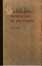 VISCOELASTIC PROPERTIES OF POLYMERS THIRD EDITION     PDF电子版封面    John D.Ferry 