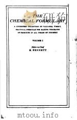 THE CHEMICAL FORMULARY  VOLUME  Ⅰ     PDF电子版封面    H.BENNETT 