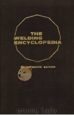 THE WELDING ENCYCLOPEDIA SEVENTEENTH EDITION D     PDF电子版封面     