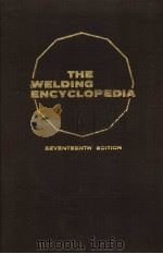 THE WELDING ENCYCLOPEDIA SEVENTEENTH EDITION F     PDF电子版封面     