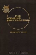 THE WELDING ENCYCLOPEDIA SEVENTEENTH EDITION S（ PDF版）