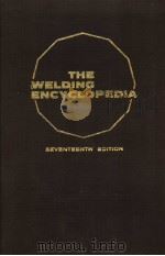 THE WELDING ENCYCLOPEDIA SEVENTEENTH EDITION U（ PDF版）