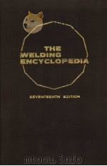 THE WELDING ENCYCLOPEDIA SEVENTEENTH EDITION PART Ⅰ-Ⅵ     PDF电子版封面     