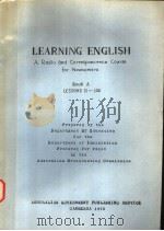 LEARNING ENGLISH A RADIO AND CORRESPONCENCE COURSE FOR NEWCOMERS BOOK A LESSONS 51-100     PDF电子版封面     