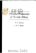 Physical Properties of Textile Fibres     PDF电子版封面  0434912654  W.E.Morton  J.W.S.Hearle 