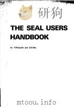 THE SEAL USERS HANDBOOK     PDF电子版封面    R.M.Austin and B.S.Nau 