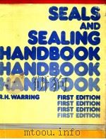 SEALS and SEALING HANDBOOK  FIRST EDITION     PDF电子版封面  0872018016  R.H.WARRING 