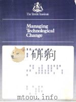 The Textile Institute  Managing Technological Change     PDF电子版封面  0900739428   