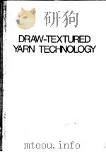 DRAW-TEXTURED YARN TECHNOLOGY     PDF电子版封面     