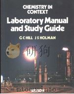 Chemistry in Context Laboratory Manual and Study Guide     PDF电子版封面  0174480598  Graham C.Hill  John S.Holman 