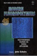 Modern Fluoropolymers     PDF电子版封面    John Scheirs 