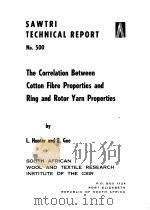 The Correlation Between Contton Fibre Properties and Ring and Rotor Yarn Properties     PDF电子版封面  0798819804  L.Hunter  E.Gee 